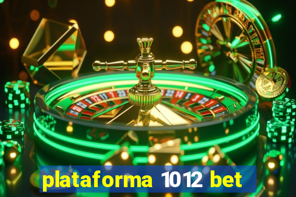 plataforma 1012 bet